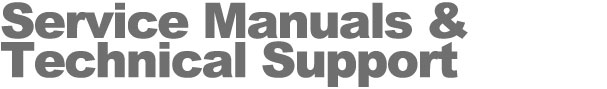 Service Manuals and Technical Support